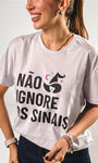 Camisa Sagrada Magia - Não Ignore os Sinais
