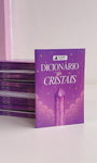 Dicionário dos Cristais - 94 Cristais e Suas Funções