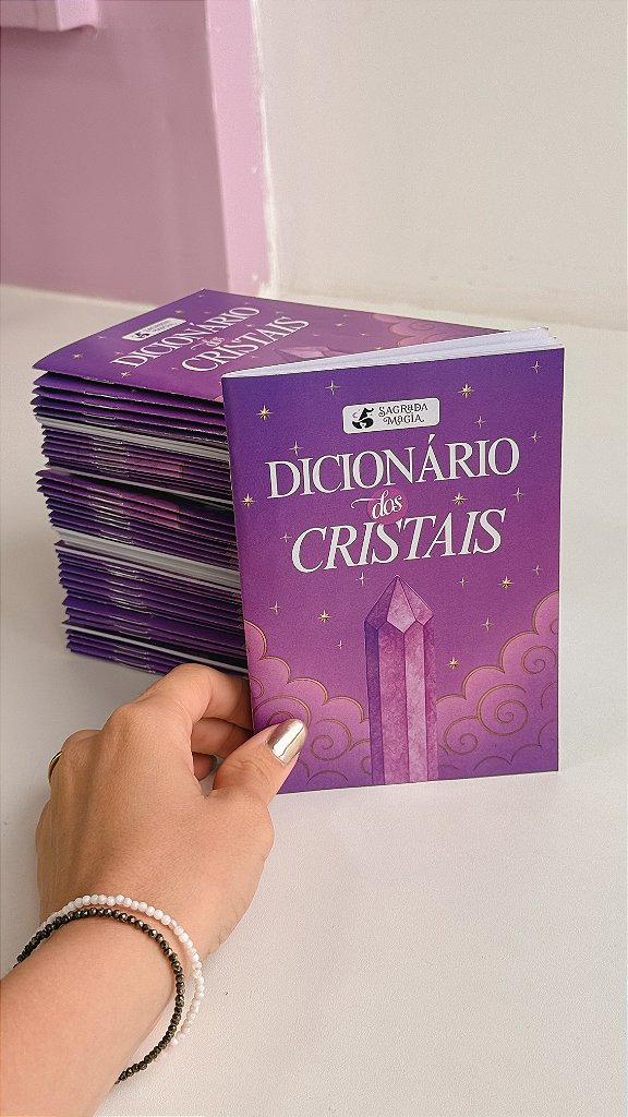 Dicionário dos Cristais - 94 Cristais e Suas Funções